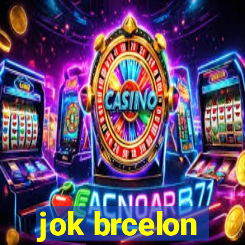 jok brcelon